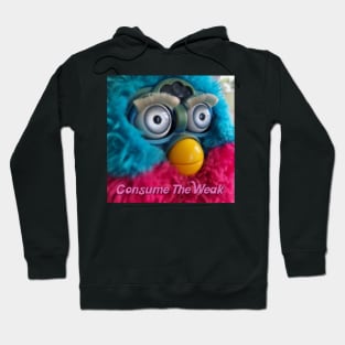 Consume The Weak - Furby Hoodie